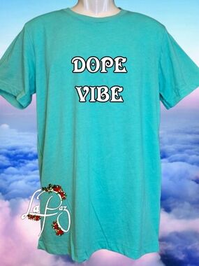 Dope Vibe Turquoise Graphic Tee
